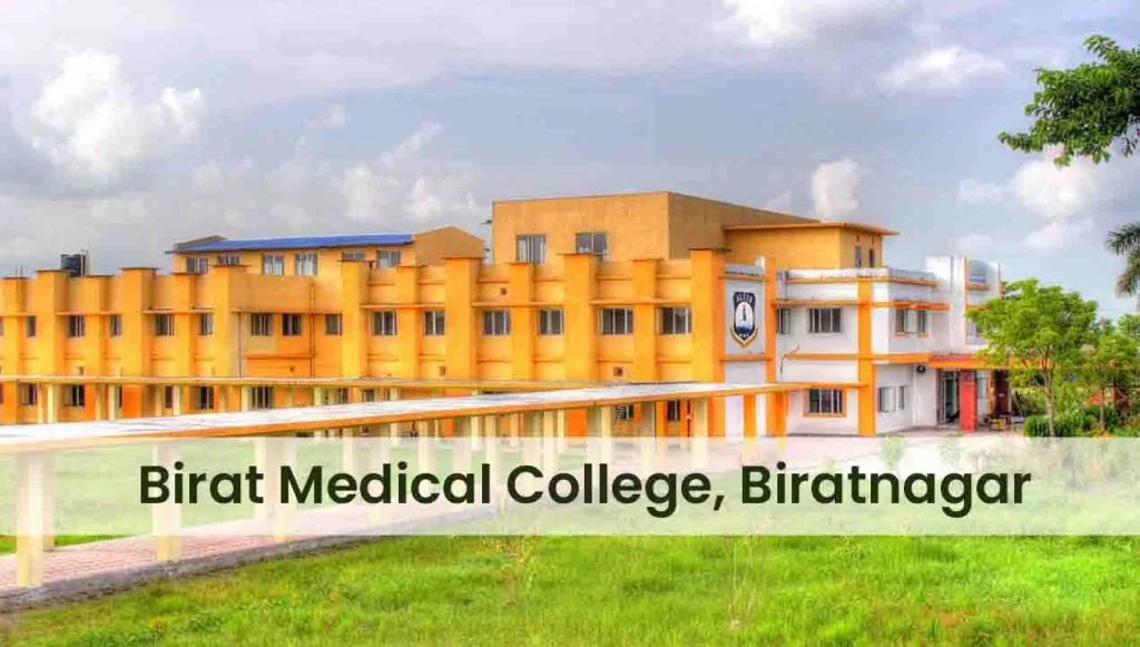 Birat Medical College, Biratnagar Nepal 2024-25 | Courses, Fees, Admission