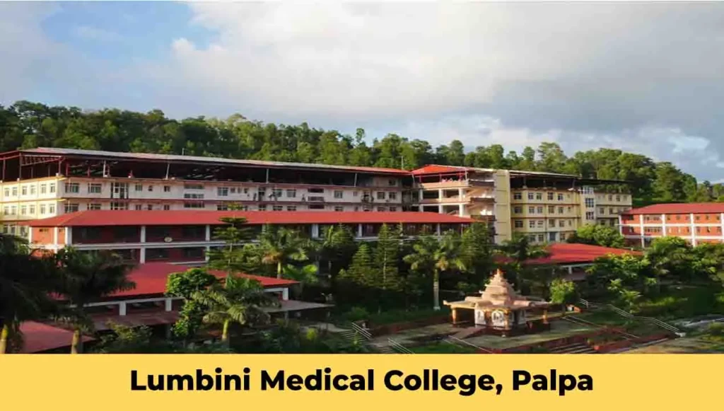 Lumbini Medical College Palpa 2024-25 | Courses, Fees, Admission